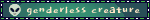 'genderless creature' blinkie with an alien head on a dark turquoise gradient.