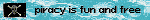 'piracy is fun and free' blinkie with waving pirate flag and rippling ocean background