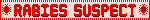 'rabies suspect' blinkie in red text surrounded by bite marks on pale pink background